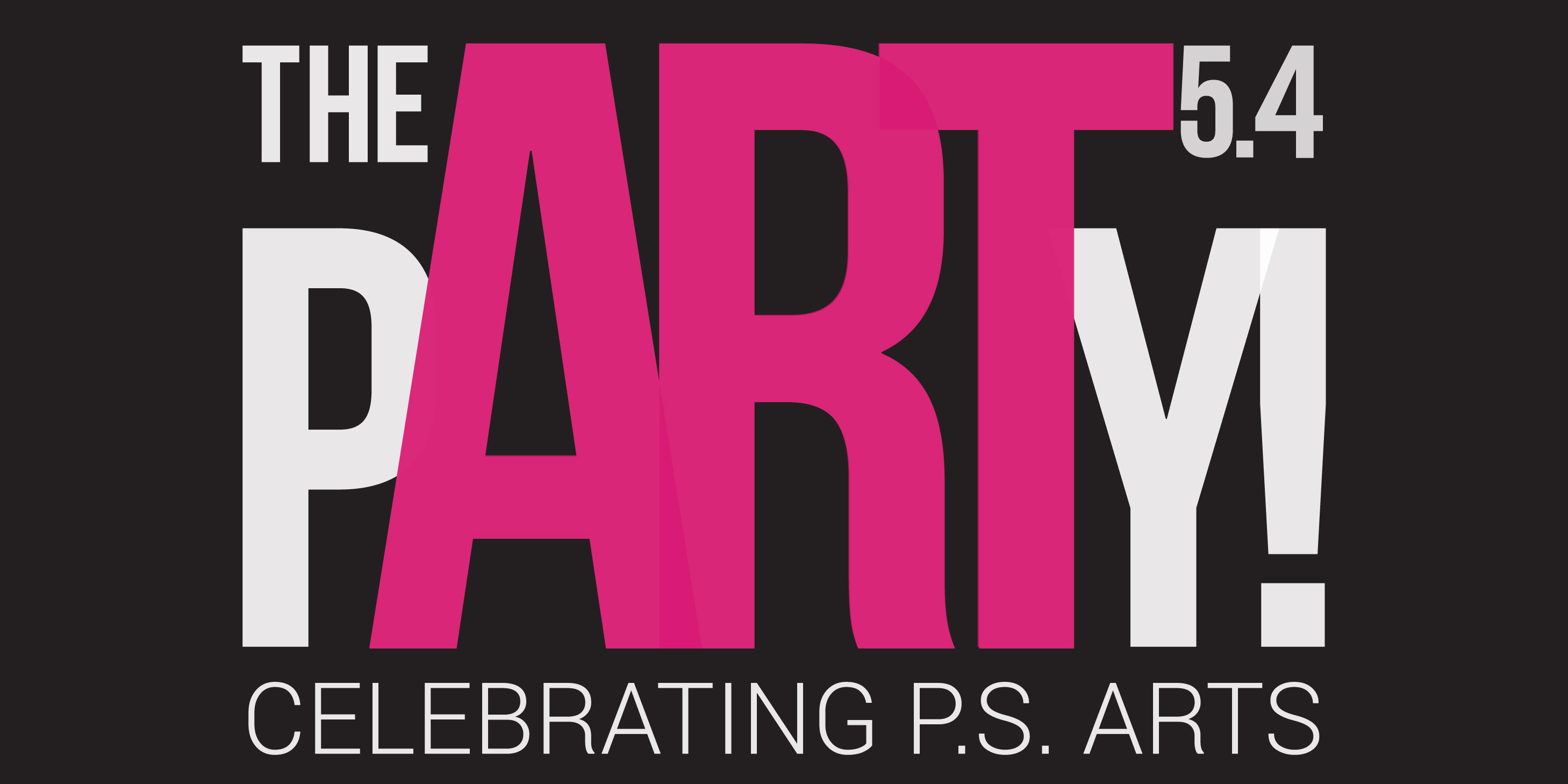 P.S. Arts Spotlight on the pARTy! 2017