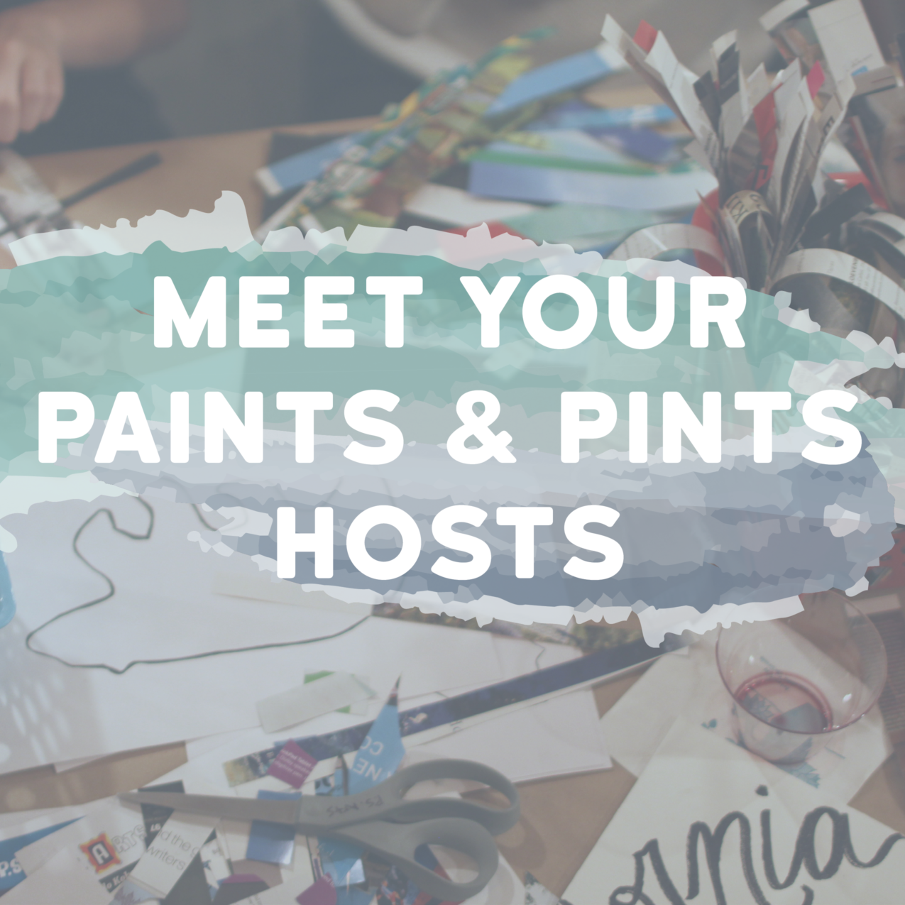 P.S. Arts Spotlight on Paints & Pints Hosts!