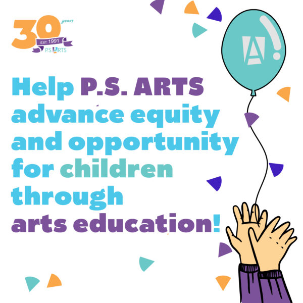 P.S. ARTS  Advancing Equity and Opportunity Through Arts Education